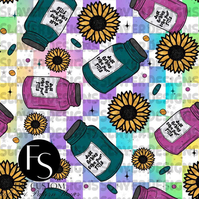 Just fucking take your pills D - FABRICSLAYER