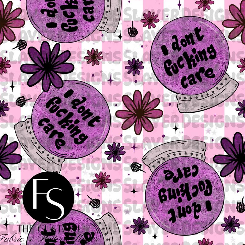 I don't fucking care A - FABRICSLAYER