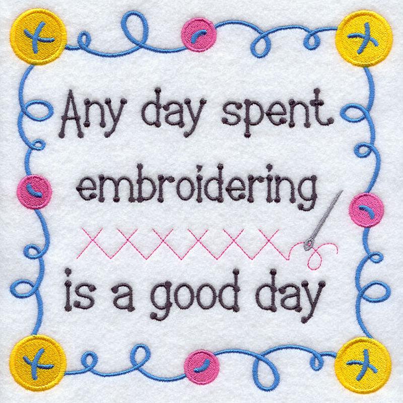 Any Day Spent Embroidering