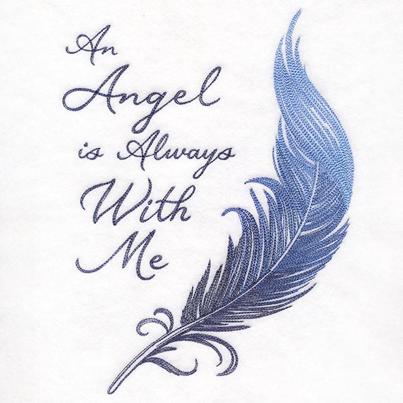 An Angel is Always With Me Feather