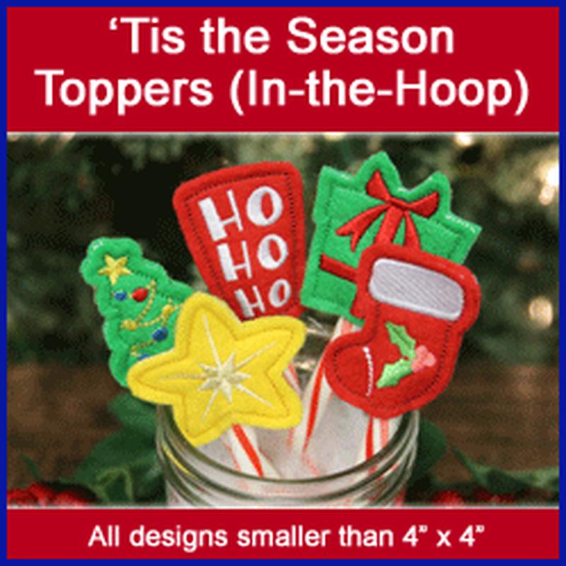A 'Tis the Season Toppers (In-the-Hoop) Design Pack
